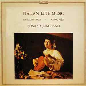 G.G. Kapsberger / A. Piccinini - Konrad Junghänel - Italian Lute Music FLAC