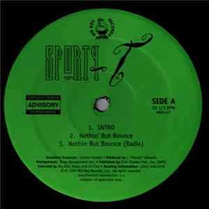 Sporty-T - Nothin' But Bounce / Excercise Tha Work Out FLAC