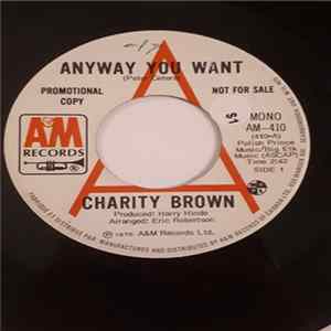 Charity Brown - Anyway You Want FLAC