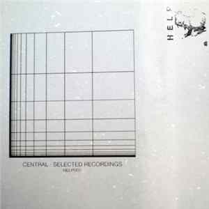 Central - Selected Recordings FLAC