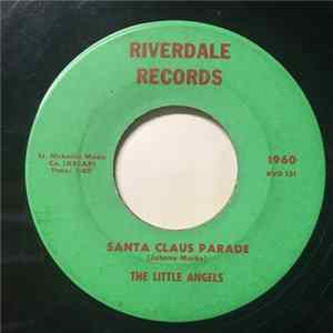The Little Angels - Santa Claus Parade FLAC