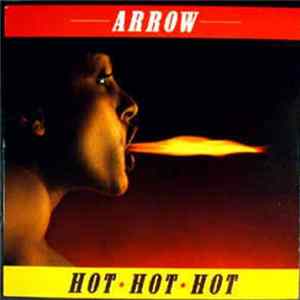 Arrow - Hot-Hot-Hot FLAC