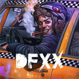 DFXX - Drivin' Me Bad FLAC