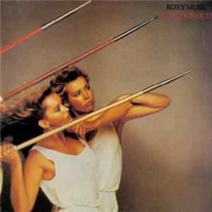Roxy Music - Flesh + Blood FLAC