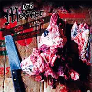 Der Metzger - Hackfleisch Rock'n'Roll FLAC