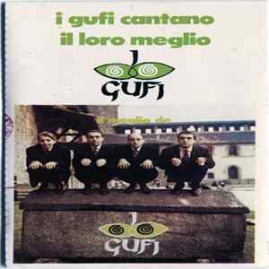 I Gufi - I Gufi Cantano Il Loro Meglio FLAC