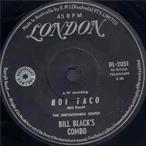 Bill Black's Combo - Hot Taco / Joey's Song FLAC