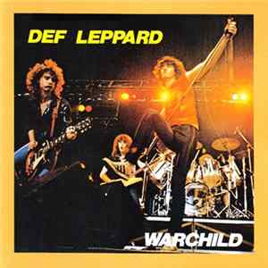 Def Leppard - Warchild FLAC