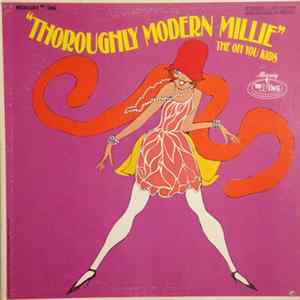The Oh You Kids - Thoroughly Modern Millie FLAC