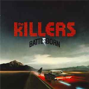 The Killers - Battle Born FLAC