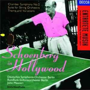 Schoenberg - Deutsches Symphonie-Orchester Berlin, Rundfunk-Sinfonieorchester Berlin, John Mauceri - Schoenberg In Hollywood FLAC