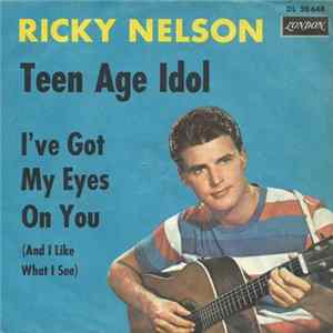 Ricky Nelson - Teen Age Idol FLAC