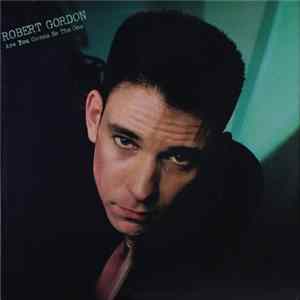 Robert Gordon - Are You Gonna Be The One FLAC