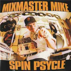 Mixmaster Mike - Spin Psycle FLAC