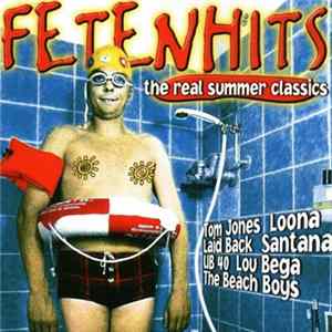 Various - Fetenhits - The Real Summer Classics FLAC