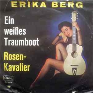 Erika Berg - Ein Weißes Traumboot / Rosenkavalier FLAC
