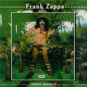 Frank Zappa - Video Archive FLAC