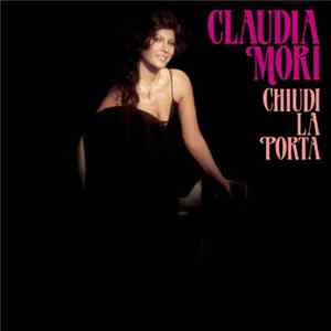 Claudia Mori - Chiudi La Porta FLAC
