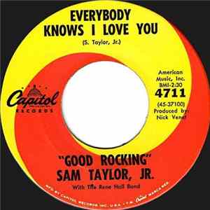 "Good Rocking" Sam Taylor, Jr. With The Rene Hall Band - Everybody Knows I Love You / Such A Love FLAC