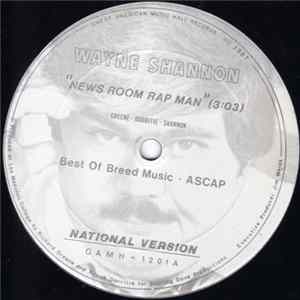 Wayne Shannon - News Room Rap Man FLAC