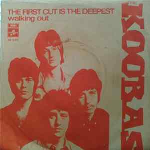 The Koobas - The First Cut Is The Deepest / Walking Out FLAC