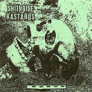 Shitnoise Bastards - Shitnoise Bastards FLAC