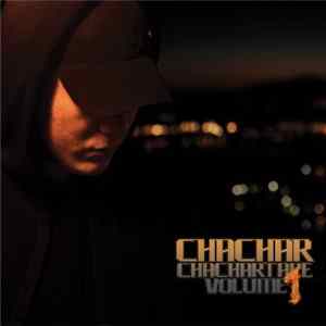 Chachar - Chachartape Volume 1 FLAC
