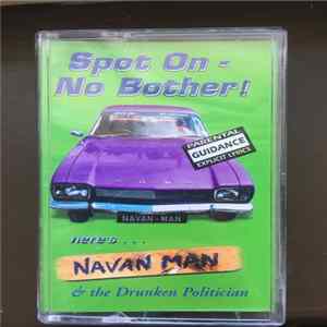 Navan Man & The Drunken Politician - Spot On - No Bother! FLAC
