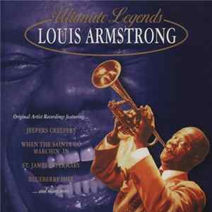 Louis Armstrong - Ultimate Legends FLAC