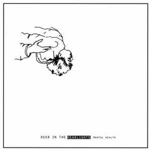 Deer In The Headlights - Mental Health FLAC