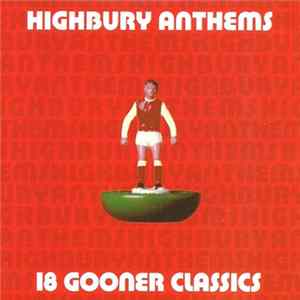 Various - Highbury Anthems • 18 Gooner Classics FLAC
