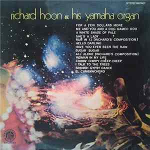 Richard Hoon - Richard Hoon & His Yamaha Organ FLAC