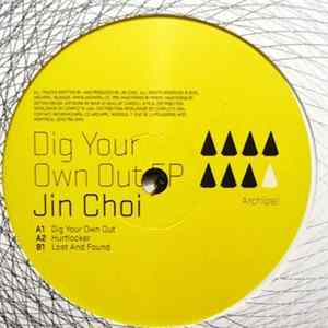 Jin Choi - Dig Your Own Out EP FLAC