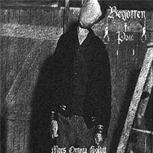 Begotten In Pain - Mors Omnia Solvit FLAC