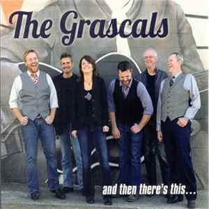 The Grascals - And Then There's This... FLAC