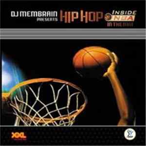 DJ Membrain - DJ Membrain Presents Hip Hop / Inside NBA In The Mix FLAC