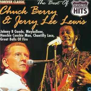 Chuck Berry, Jerry Lee Lewis - The Best Of Chuck Berry & Jerry Lee Lewis FLAC