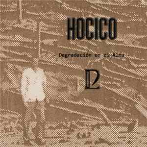 Hocico - Degradación En El Alma FLAC