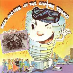 Various - Rock And Roll At The Capitol Tower FLAC