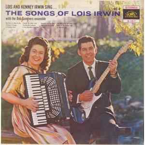 Lois And Kenney Irwin With The Bob Summers Ensemble - The Songs of Lois Irwin - Volume 4 FLAC