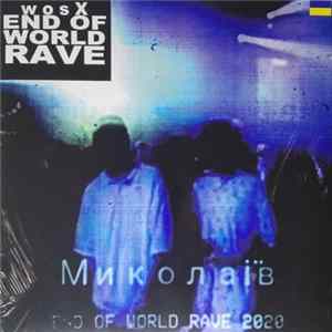WOSX - End Of World Rave FLAC