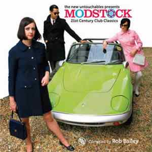 Various - The New Untouchables Presents Modstock 21st Century Club Classics FLAC