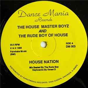 The House Master Boyz And The Rude Boy Of House - House Nation FLAC