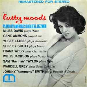 Various - Lusty Moods (Played By America's Greatest Jazzmen) FLAC
