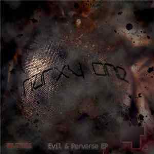 Narxy One - Evil & Perverse EP FLAC