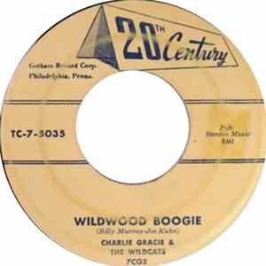Charlie Gracie & The Wildcats - Wildwood Boogie / Honey! Honey! FLAC