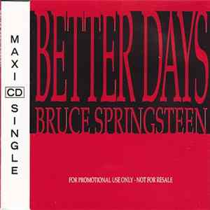 Bruce Springsteen - Better Days FLAC