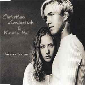 Christian Wunderlich & Kirstin Hall - Forever Tonight FLAC