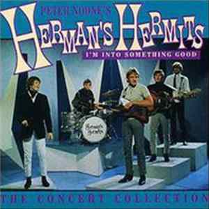 Peter Noone's Herman's Hermits - I'm Into Something Good FLAC