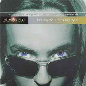 Babylon Zoo - The Boy With The X-Ray Eyes FLAC